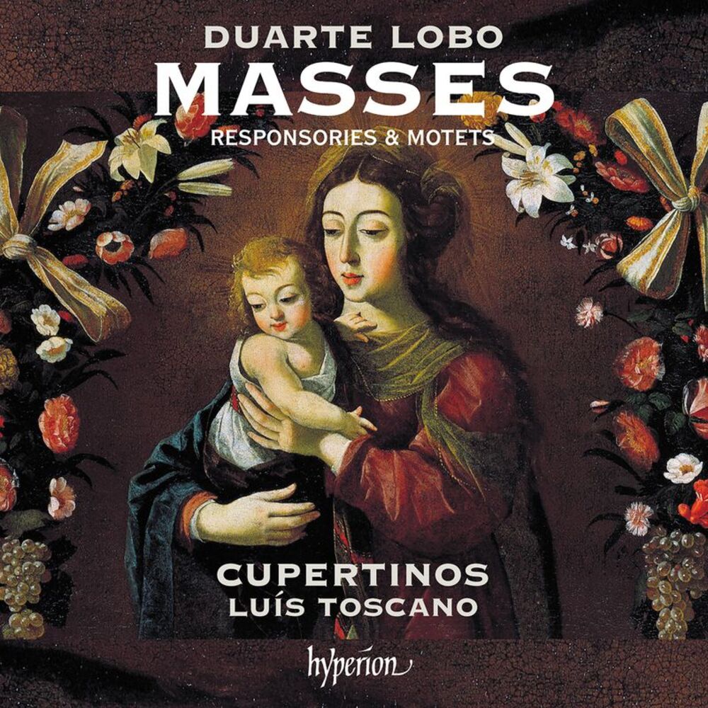 Luis Toscano - Lobo: Masses, Responsories & Motets  CD